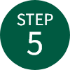 STEP 5